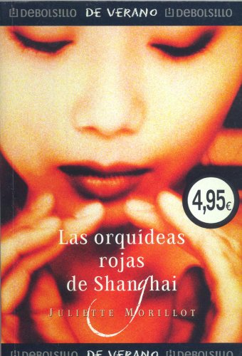 Las Orquideas Rojas De Shanghai (Campanas)