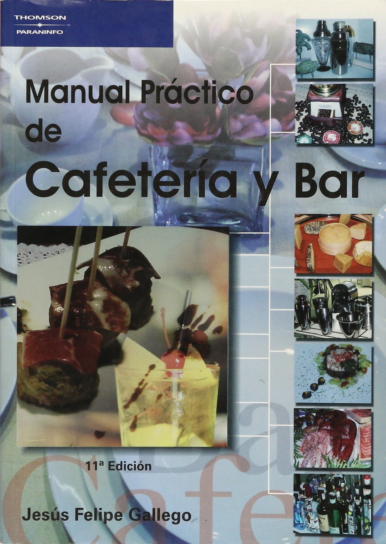 Manual práctico de cafetería y bar