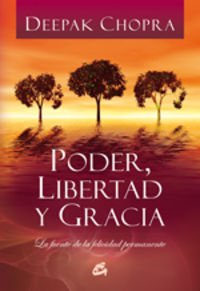 Poder, Libertad Y Gracia