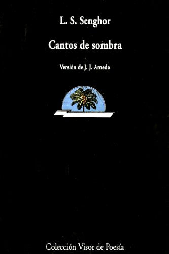 Cantos de sombra: 111 (Visor de Poesía)