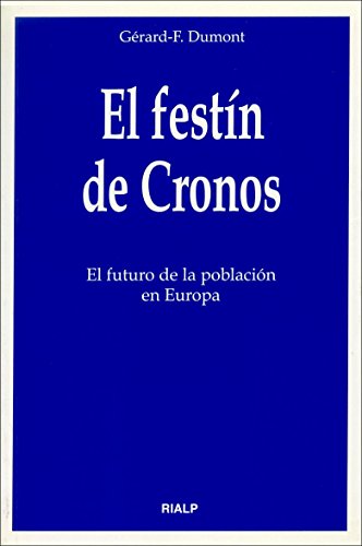 El festín de Cronos. El futuro de la población en Europa (Vértice)