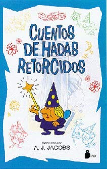 CUENTOS DE HADAS RETORCIDOS