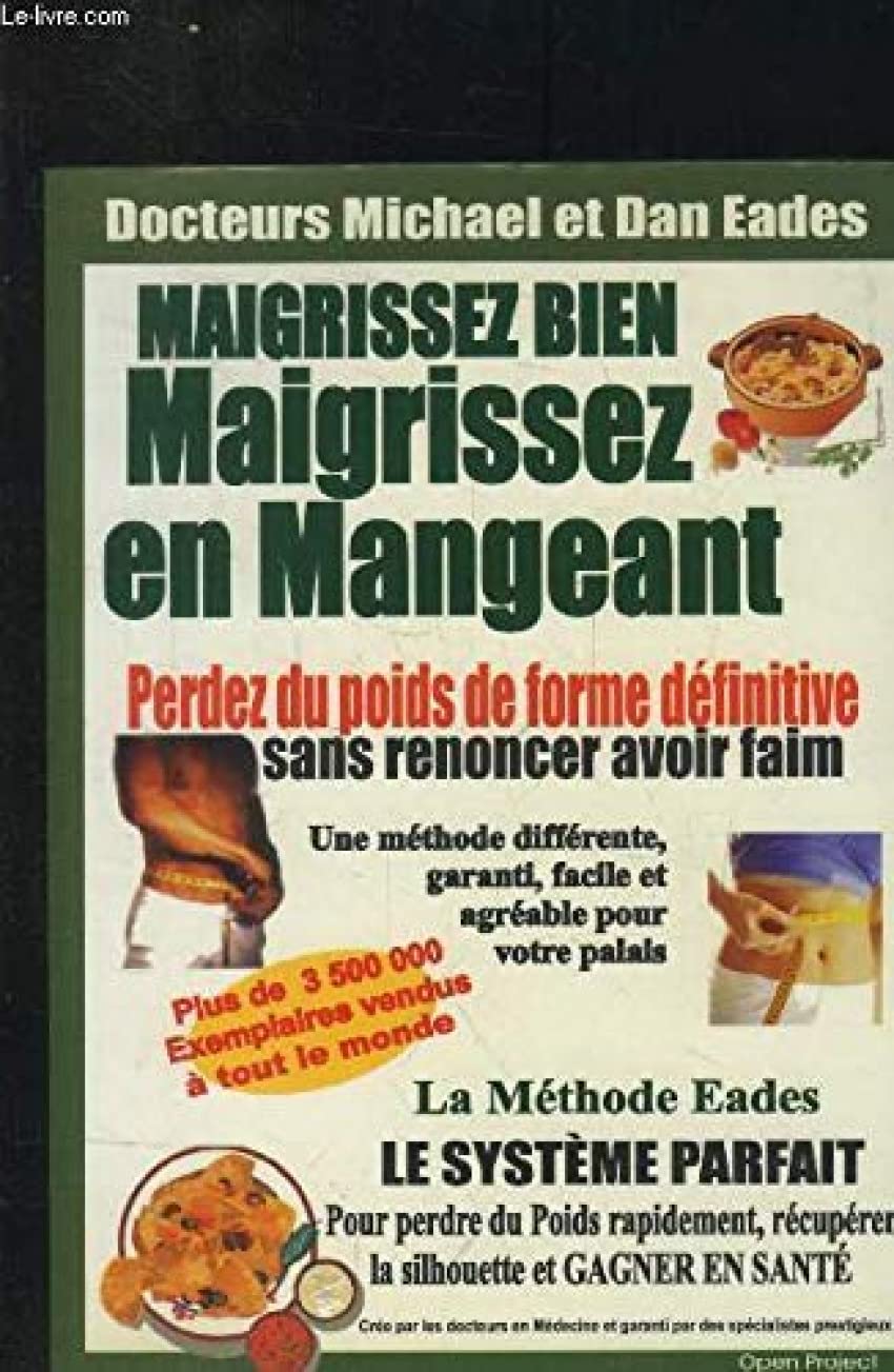 Maigrissez bien, maigrisser en mangeant