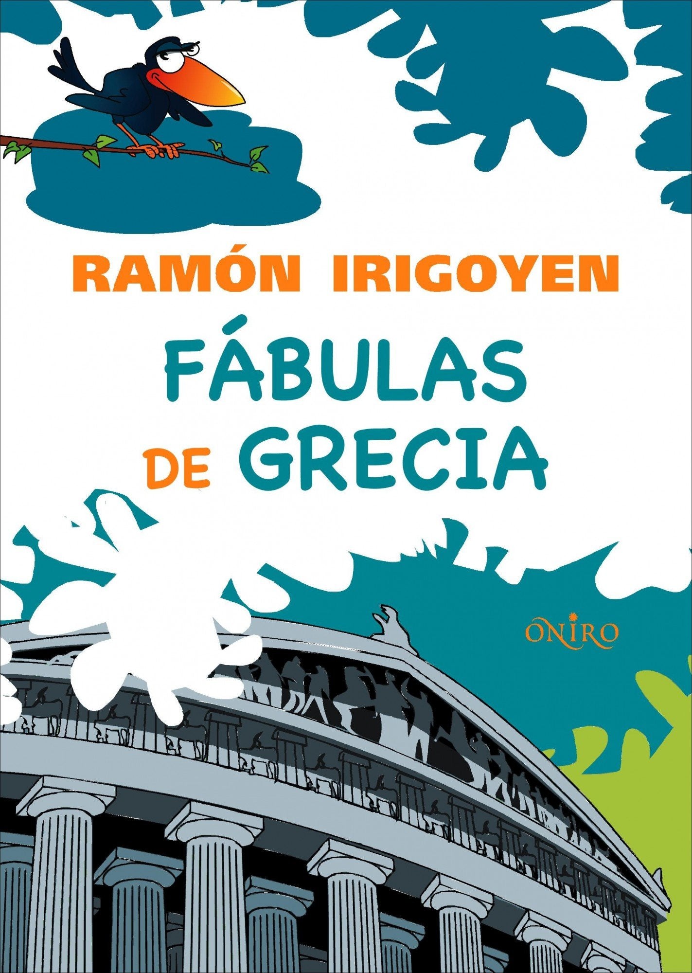 Fábulas de Grecia (ONIRO - LIBROS ILUSTRADOS I)