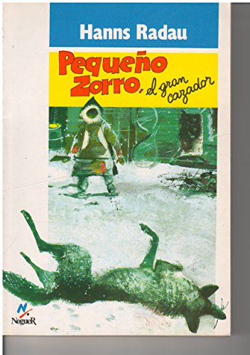 Pequeño zorro, el gran cazador (4 Vientos)