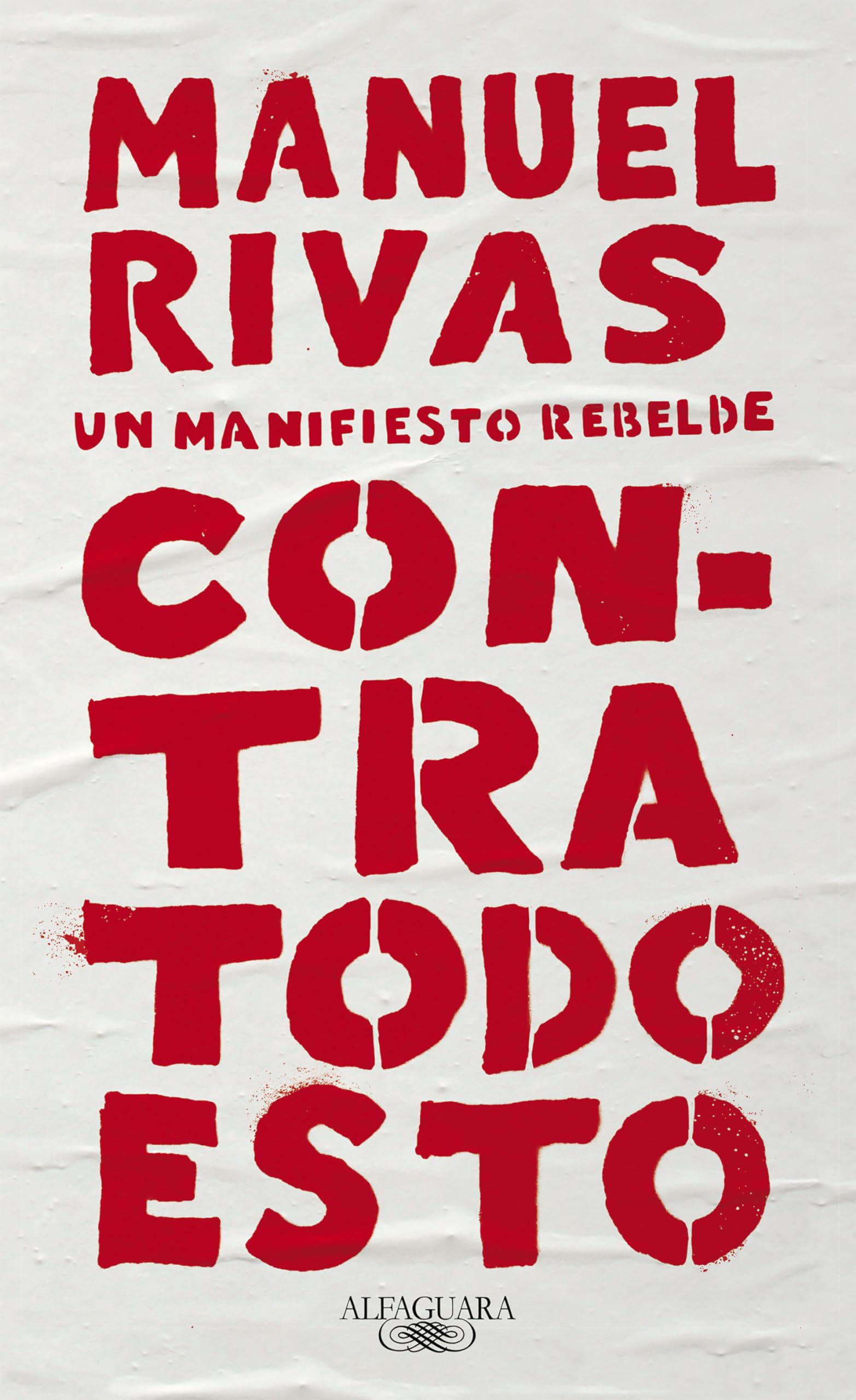 Contra todo esto: Un manifiesto rebelde (Hispánica)