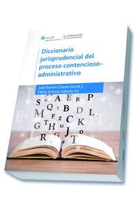 Diccionario jurisprudencial del proceso contencioso-administrativo (SIN COLECCION)