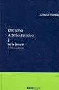 Derecho administrativo. tomo I. parte general