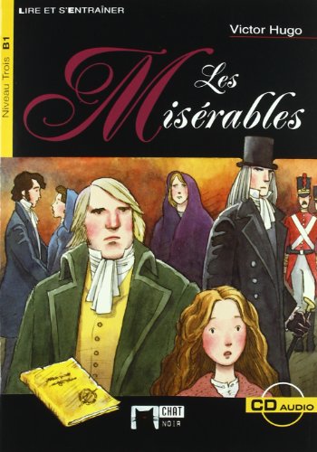 Les misérables. Livre + CD (Chat Noir. Lire Et S'entrainer)