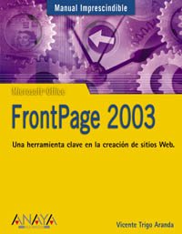 FrontPage 2003 (Manuales Imprescindibles)