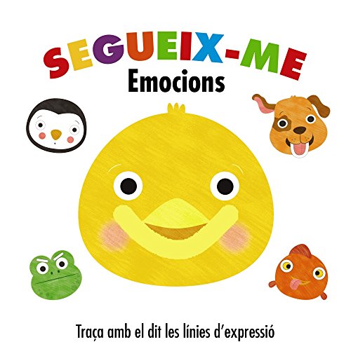 Segueix-me. Emocions (Catalá - A PARTIR DE 0 ANYS - PROJECTE DE 0 A 3 ANYS - Llibres sensorials)