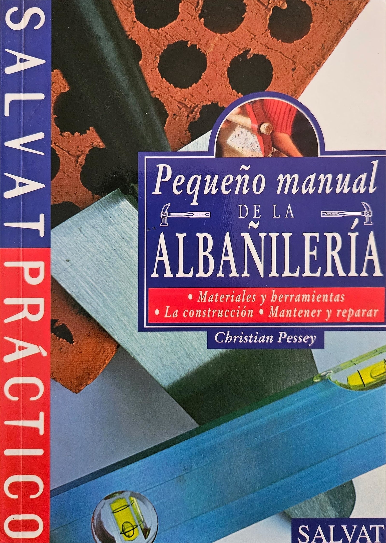 PEQUE?O MANUAL DE ALBA?ILERIA (SIN COLECCION)
