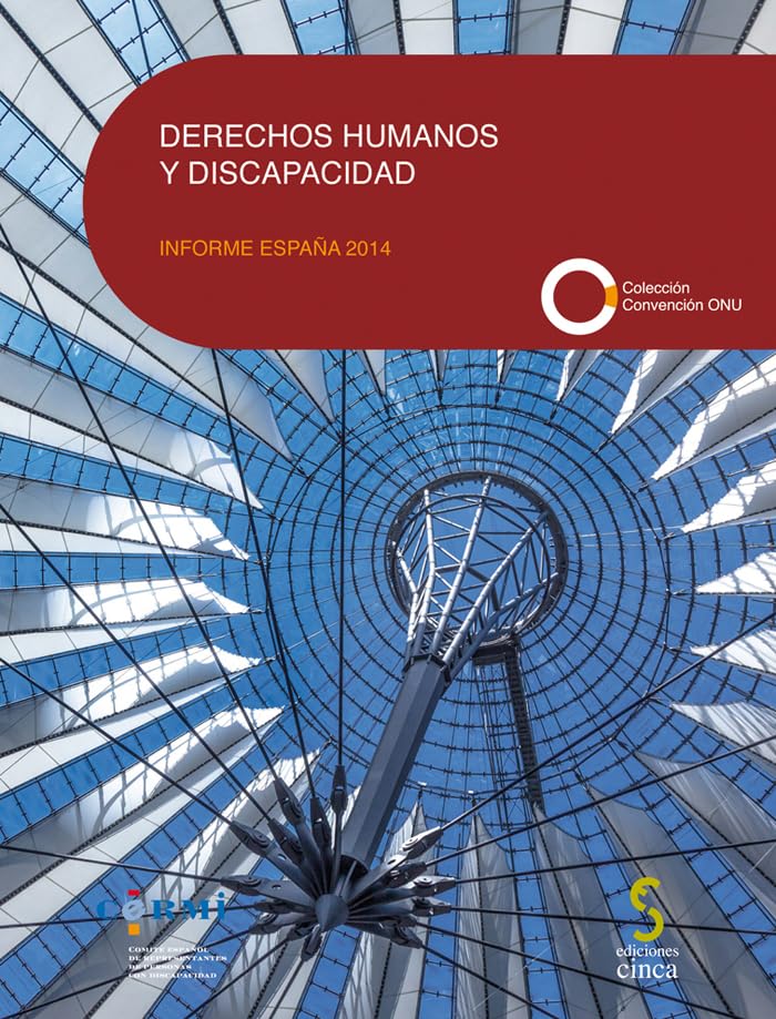 Derechos humanos y discapacidad: Informe España 2014: 12 (Coleccion Convención ONU)