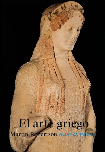 El arte griego: Introducción a su historia (Alianza forma (AF))
