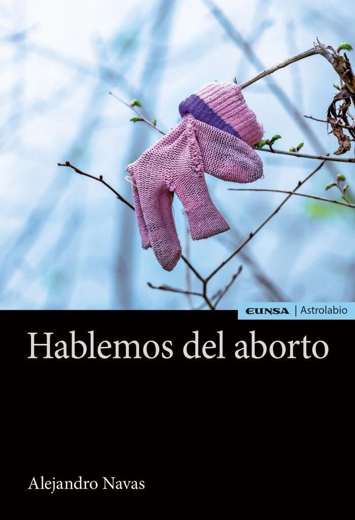 HABLEMOS DEL ABORTO (Astrolabio Ciencias Sociales)