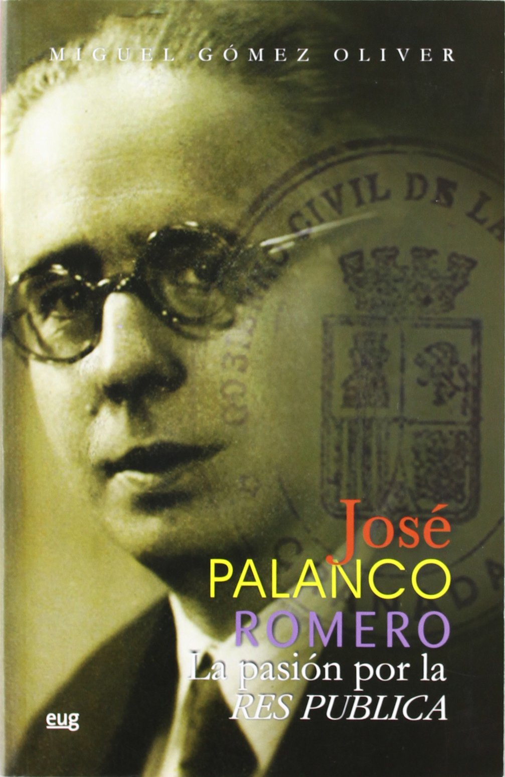 José Palanco Romero: La pasión por la Res Pública (Fuera de colección)