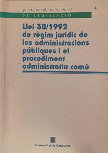 Llei 30/1992, de 26 de novembre, de règim jurídic de les administracions públiques i el procediment administratiu comú