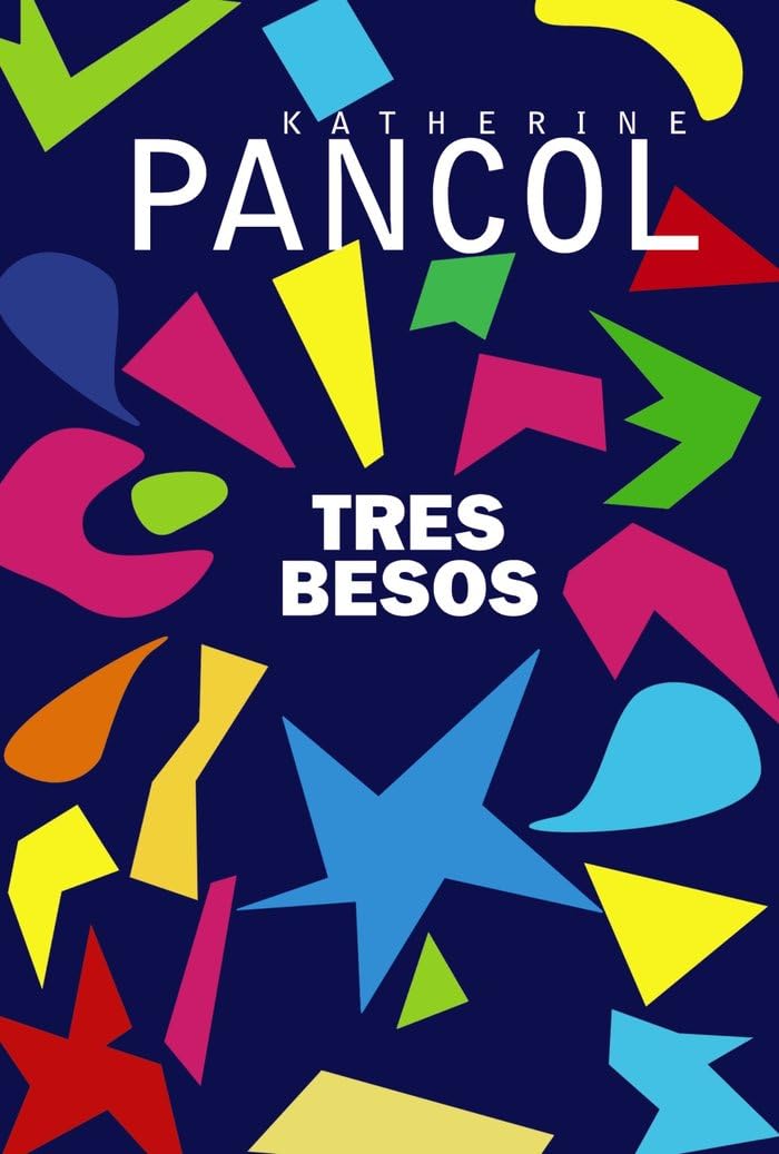 Tres besos (AdN) (AdN Alianza de Novelas)