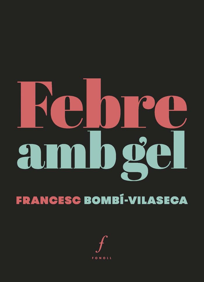 Febre Amb Gel: 71 (Joan Duch)