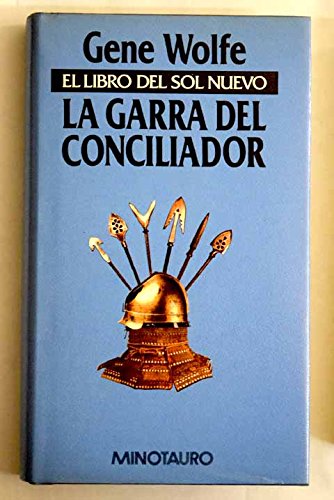 EL LIBRO DEL SOL NUEVO II: LA GARRA DEL CONCILIADOR