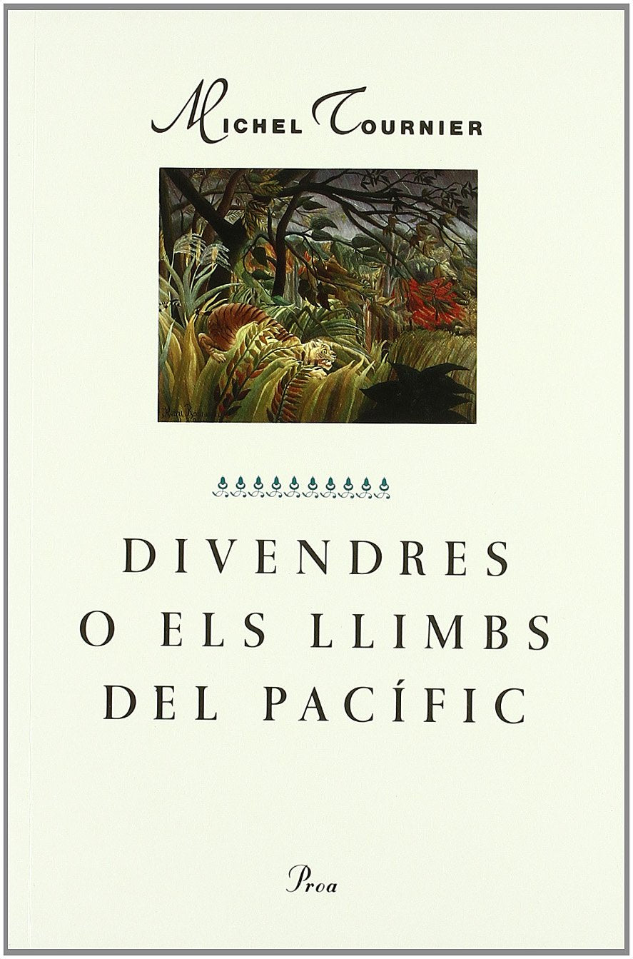Divendres, o els llimbs del Pacífic (A TOT VENT)