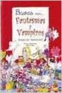 FANTASMAS Y VAMPIROS-BUSCA CON... (SIN COLECCION)