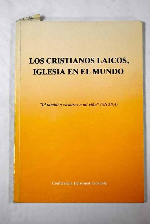 Los cristianos laicos, iglesia en el mundo