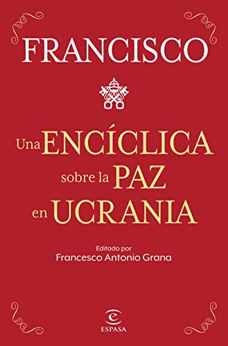 Una encíclica sobre la paz en Ucrania (NO FICCIÓN)