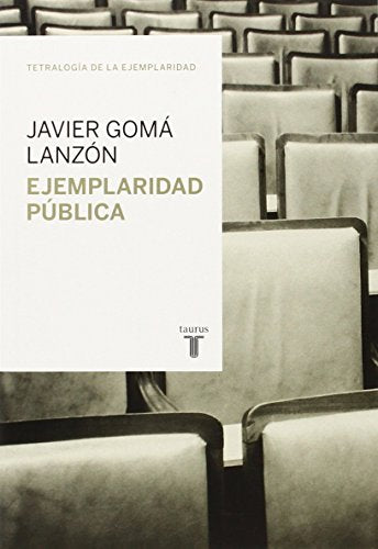 Ejemplaridad pública (Tetralogía de la ejemplaridad)