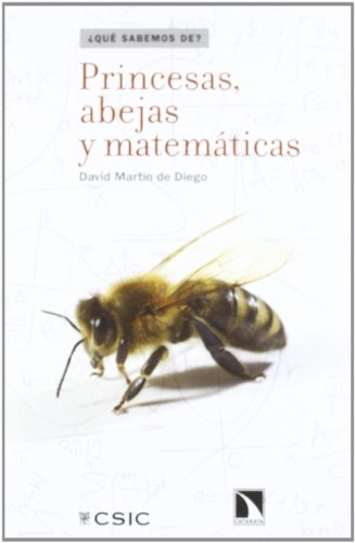 Princesas, abejas y matemáticas: 27 (¿Que sabemos de...?)