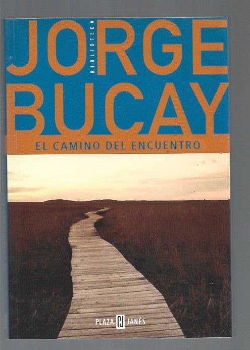 Camino del encuentro, el