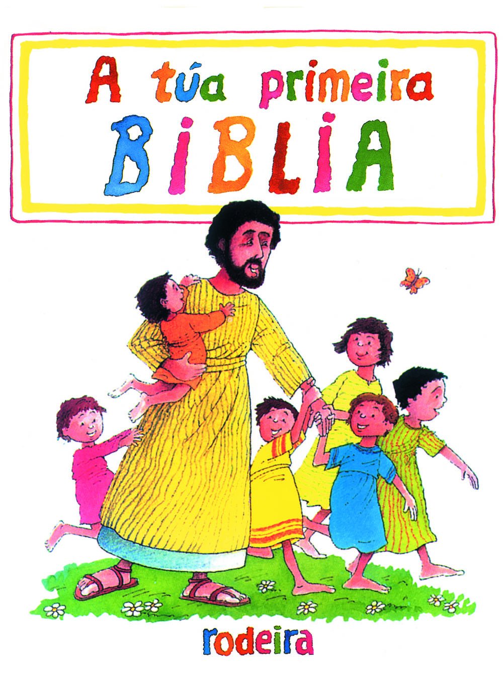 A Tua Primeira Biblia (BIBLIOTECA RELIGIOSA)