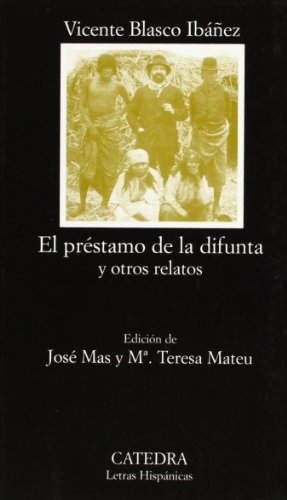 El préstamo de la difunta y otros relatos (Letras Hispánicas)