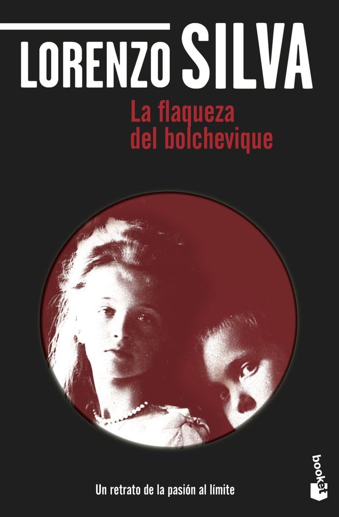 La flaqueza del bolchevique (Novela)