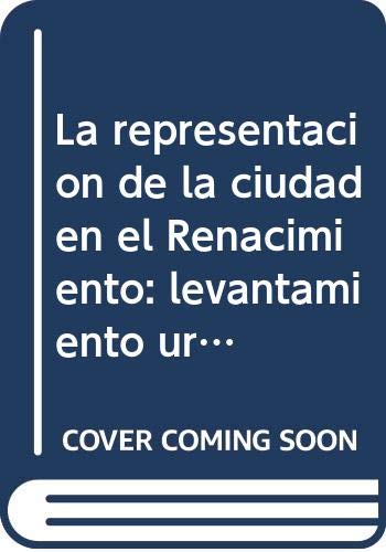 Representacion de la ciudad en el renacimiento, la