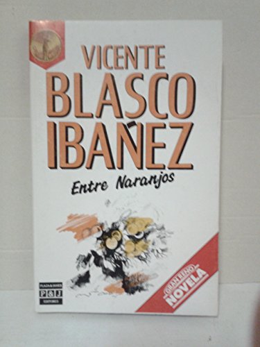 Entre Naranjos (Fiction, Poetry & Drama)