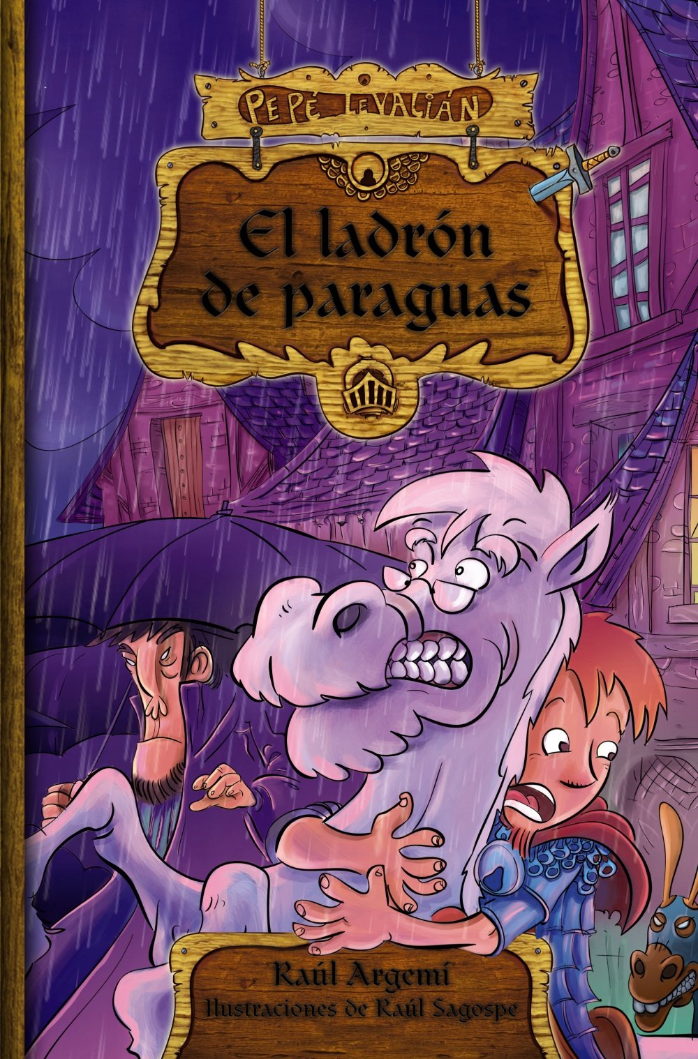 Pepé Levalián: El ladrón de paraguas: Pepé Levalián, I (Literatura Infantil (6-11 Años) - Narrativa Infantil)