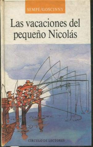 LAS VACACIONES DEL PEQUEÑO NICOLAS
