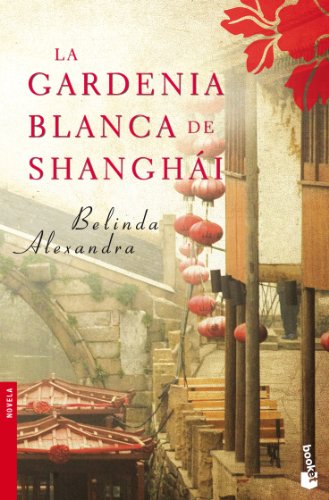La gardenia blanca de Shanghai (Novela)