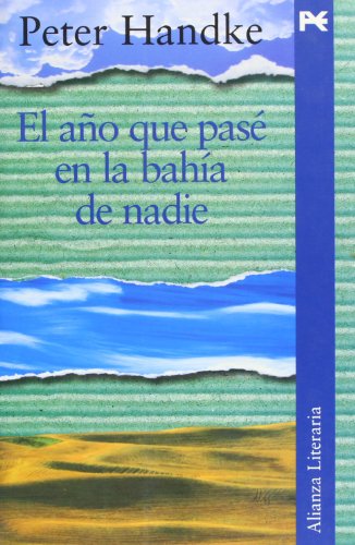 El año que pasé en la bahía de nadie (Alianza Literaria (Al))