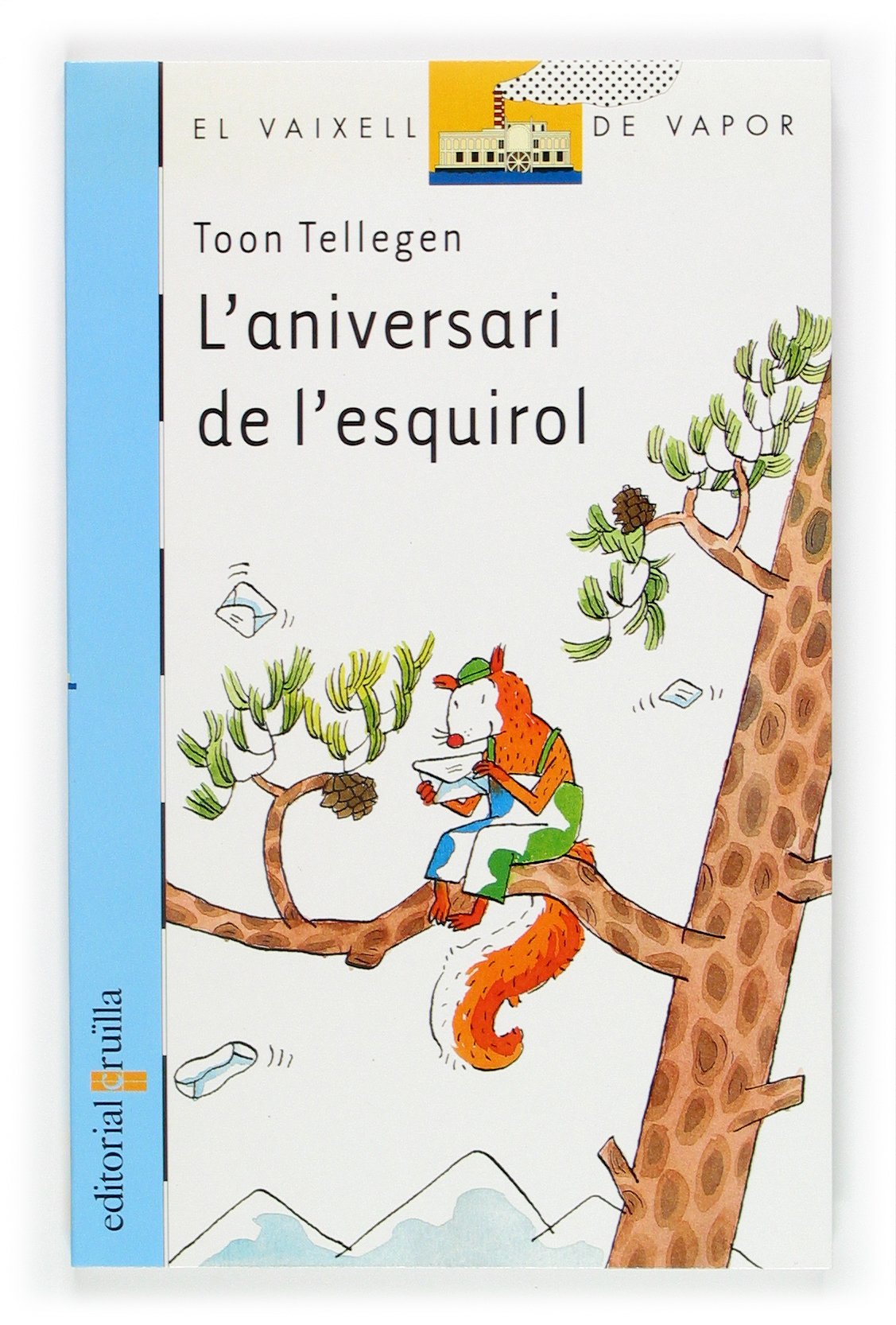 L'aniversari de l'esquirol: 119 (El Barco de Vapor Azul)