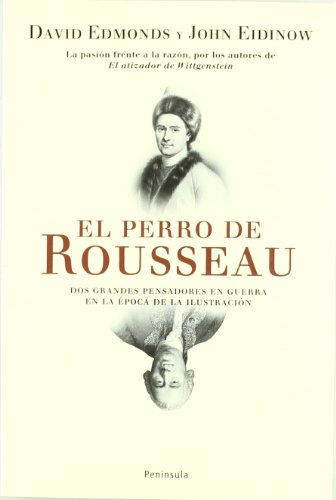 El perro de Rousseau.: El relato de la guerra entre dos grandes pensadores de la época de la Ilustració (ATALAYA)