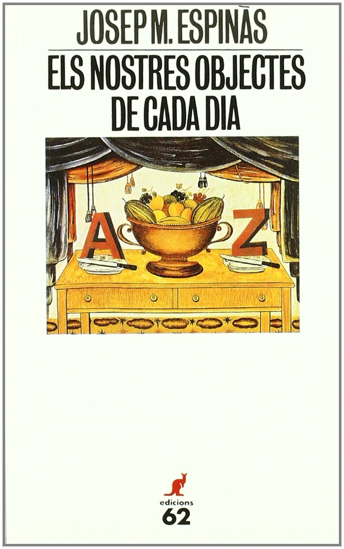 Els nostres objectes de cada dia.: Petit diccionari irònic i sentimental (El Cangur)