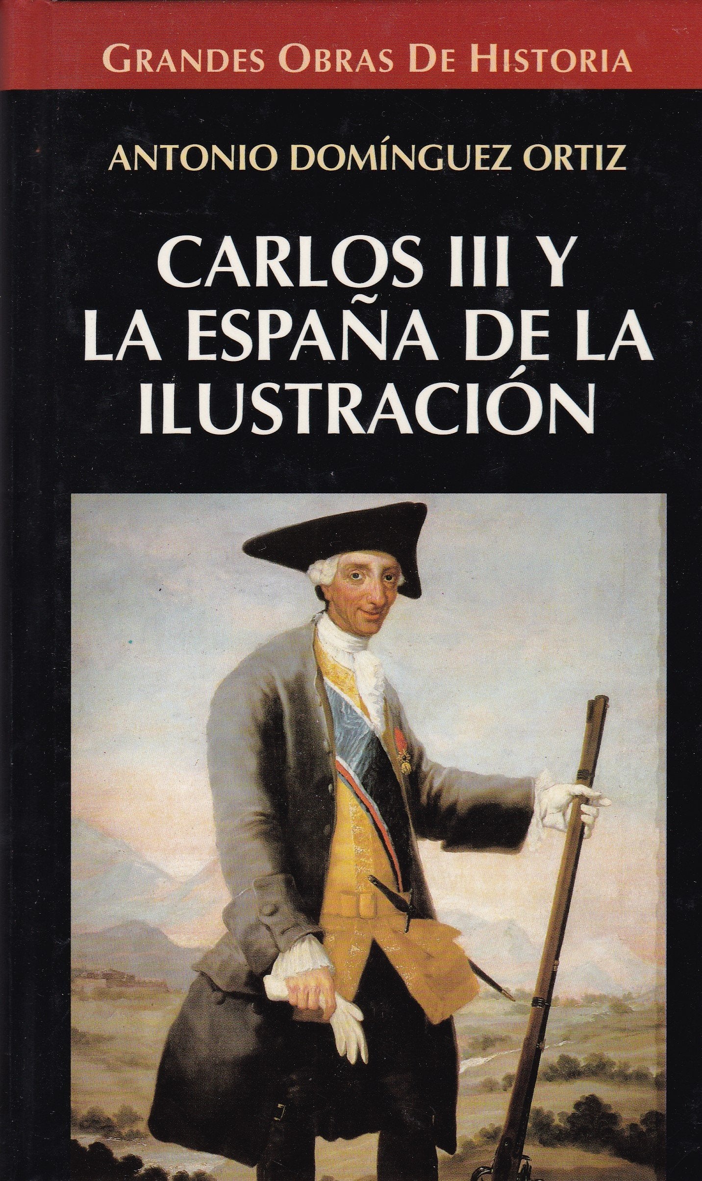 Carlos III y la España de la ilustracion