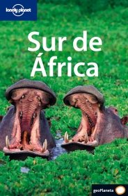 Sur de África (Guías de País Lonely Planet)
