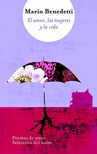El amor, las mujeres y la vida: Poemas de amor / Selección del autor (BIGBOOKS)