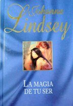 La Magia De Tu Ser