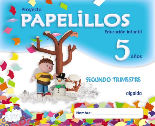Papelillos 5 años. 2º Trimestre