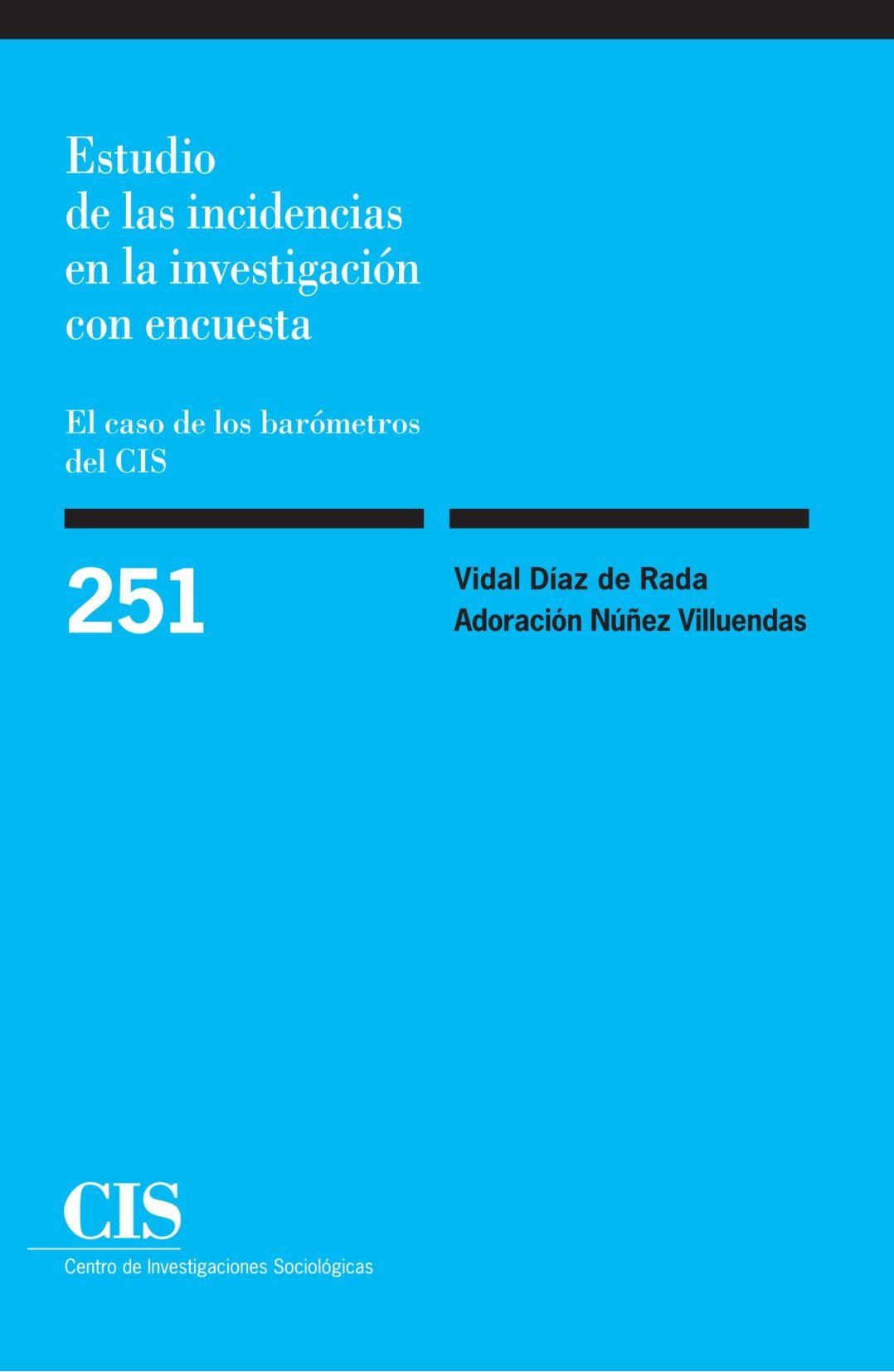 Estudio de las incidencias en la investigación con encuesta