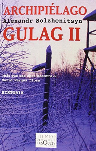 Archipiélago Gulag II: 2 (Tiempo de Memoria)